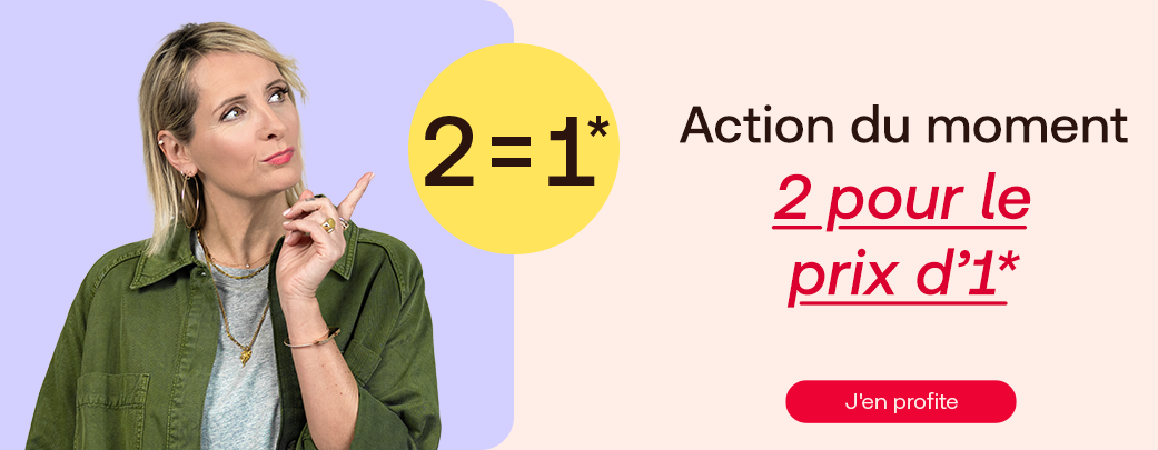 Action du moment : 2 pour le prix d’1 sur une sélection de produits. Sophie désigne la promotion. Bouton : « J’en profite ».