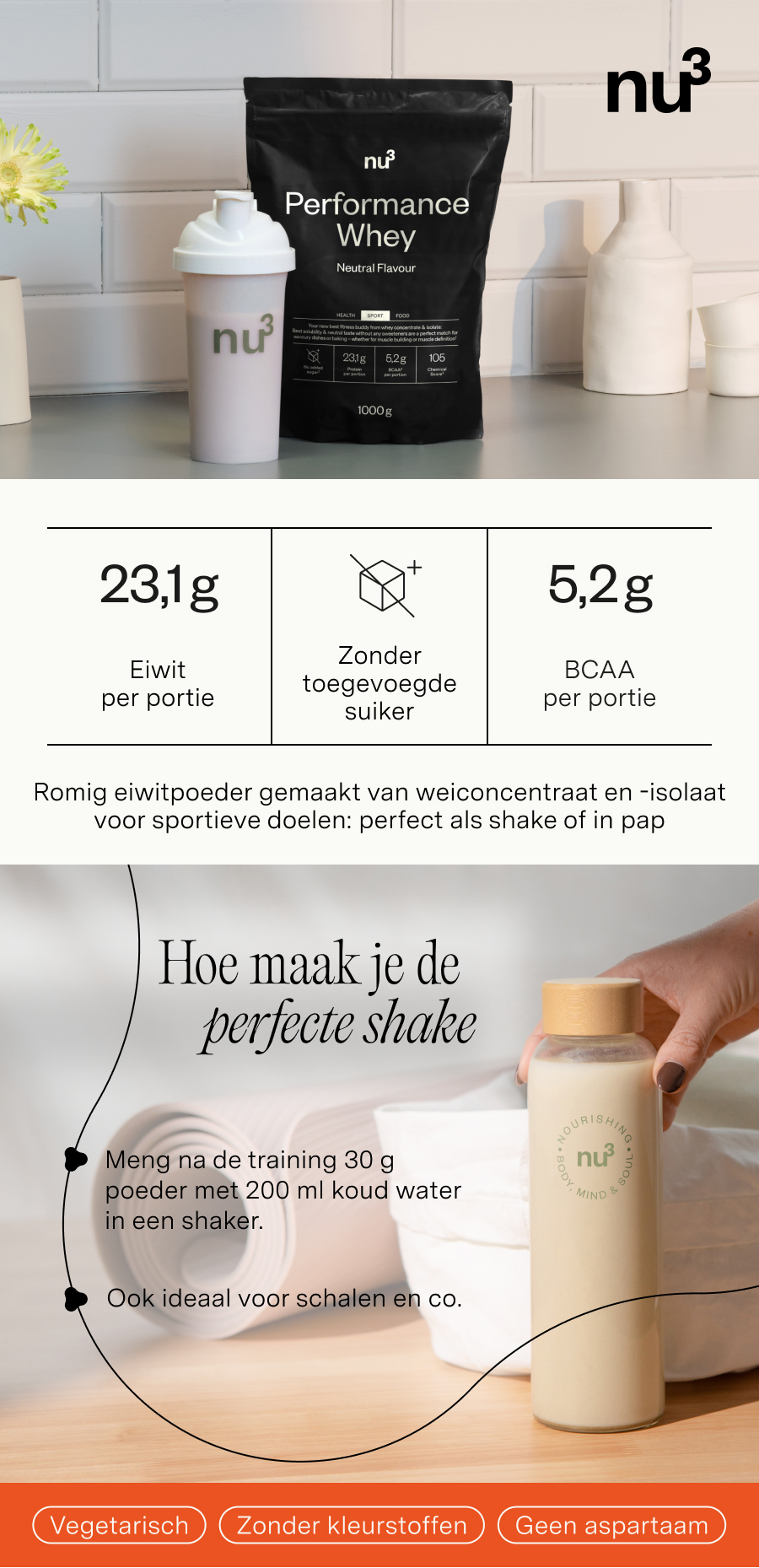 nu3 Performance Whey Neutraal: meer dan 70% eiwit, zonder toegevoegde suikers, 5,2g BCAA. Romig poeder van wei-concentraat en -isolaat.